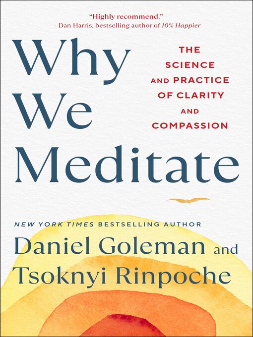 Title details for Why We Meditate by Daniel Goleman - Available